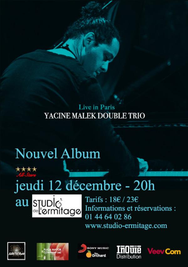 Yacine Malek Double Trio présente 