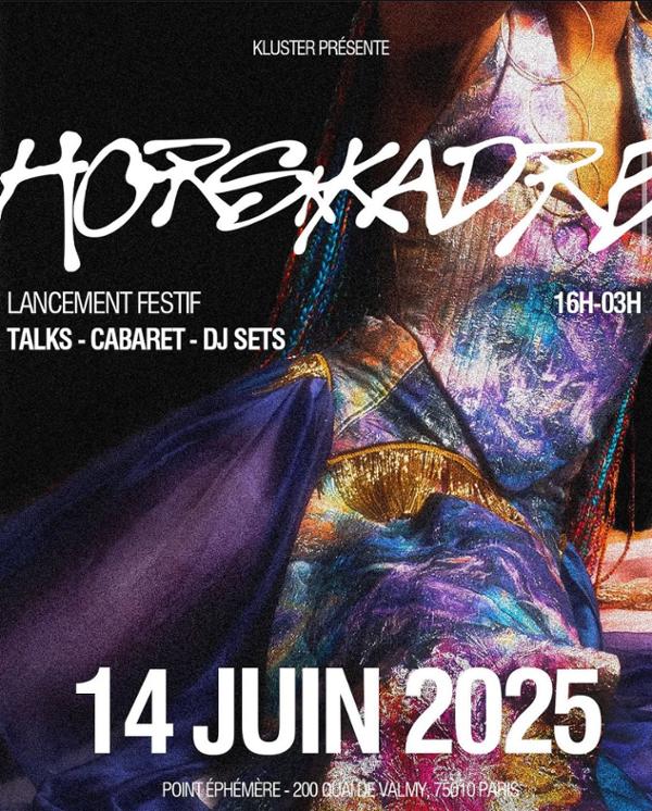 · KLUSTER PRÉSENTE HORS-KADRE ·
