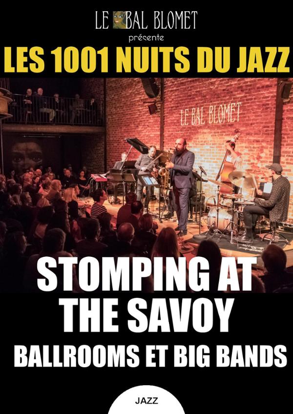 LES 1001 NUITS DU JAZZ – BIG BANDS & BALLROOMS