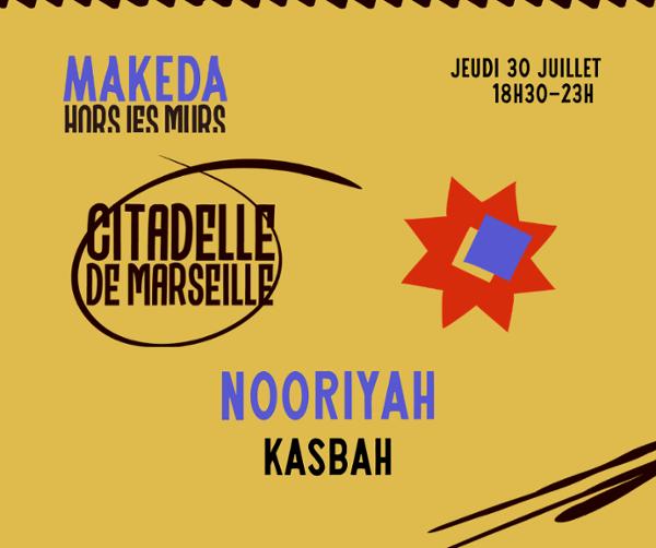 HORS LES MURS // LA CITADELE W/ Nooriyah & Kasbah