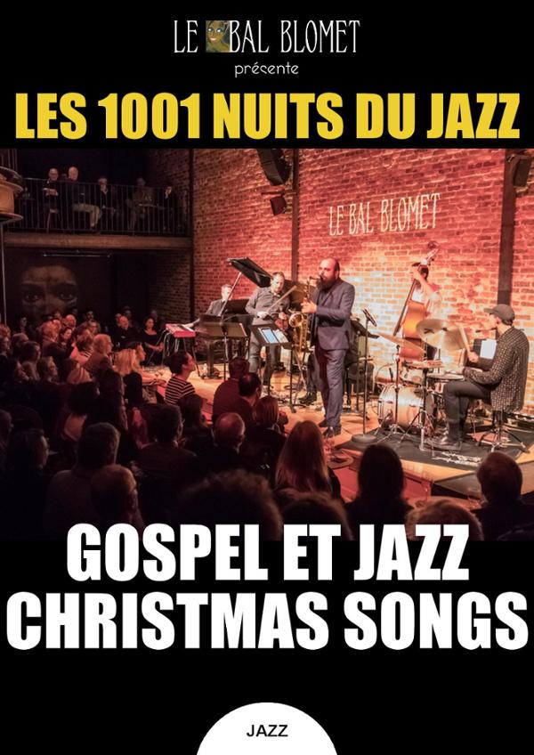 LES 1001 NUITS DU JAZZ – GOSPEL & JAZZ CHRISTMAS SONGS