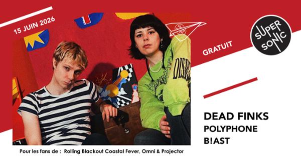 Dead Finks • Polyphone • B!ast