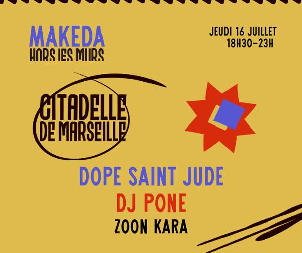 HORS LES MURS // LA CITADELLE W/ Dope Saint Jude, Dj Pone & Zoon Kara