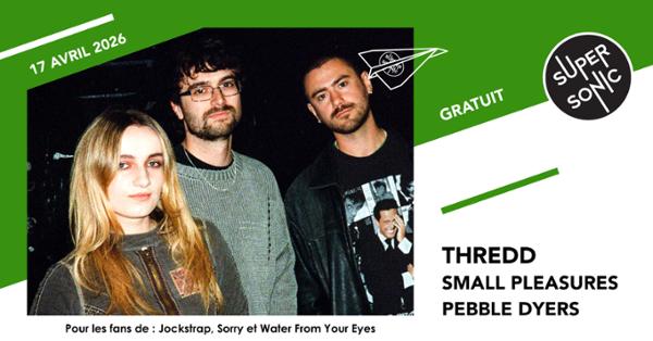 Thredd • Small Pleasures • Pebble Dyers