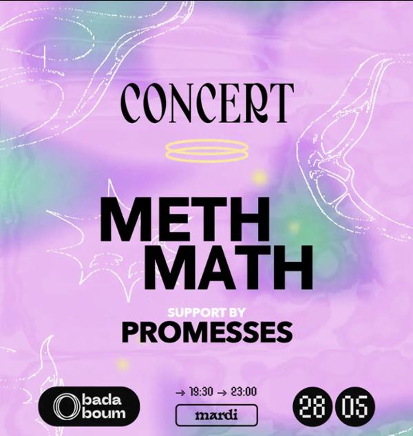 Concert — Meth Math (support by Promesses)