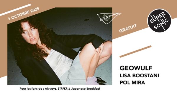 Geowulf • Lisa Boostani • Pol Mira