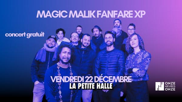 Magic Malik Fanfare XP // La Petite Halle