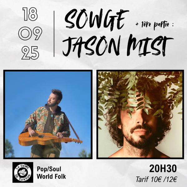 SOWGE + JASON MIST