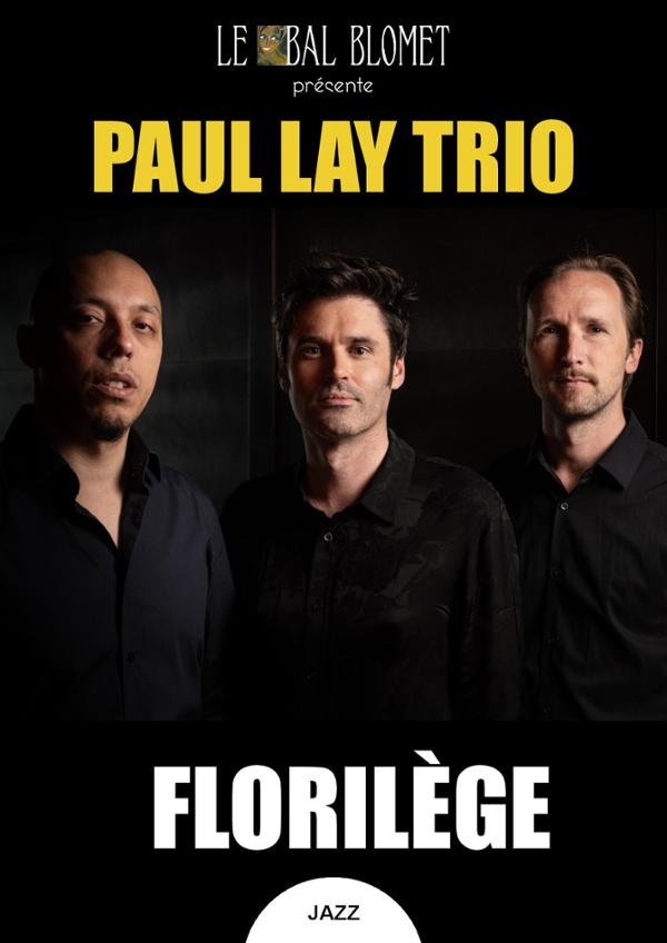 PAUL LAY TRIO - FLORILÈGE