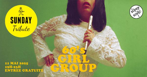 Sunday Tribute - 60's Girl Group