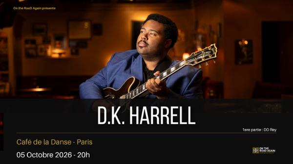 D.K. HARRELL EN CONCERT + DD REY